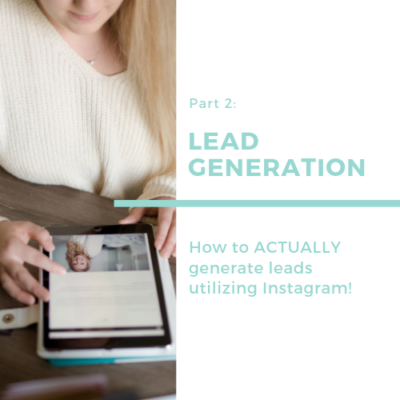 How to ACTUALLY generate leads using Instagram! Part 2